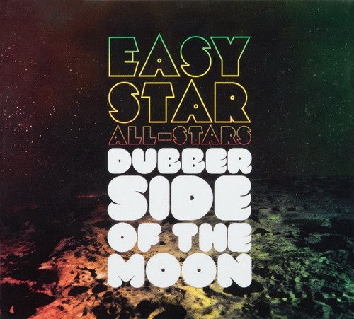 Easy Star All-Stars - Dubber Side of the Moon [2010]