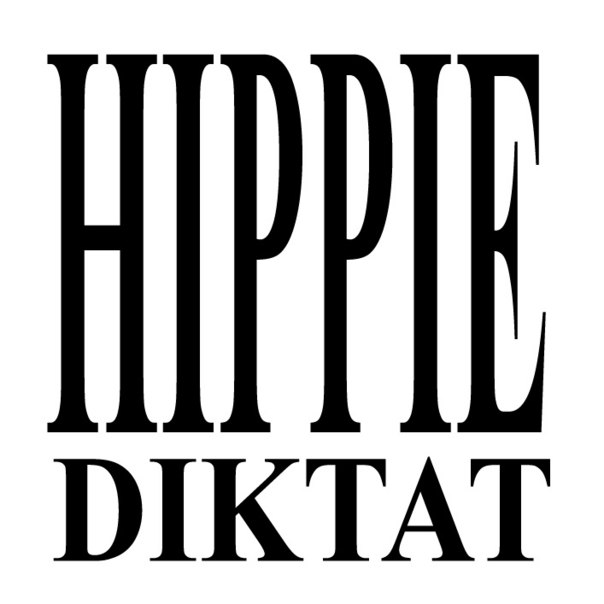 HIPPIE DIKTAT - Fire on [2014]