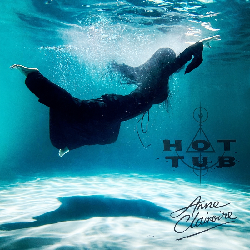 Anne Clainoire — Hot Tub