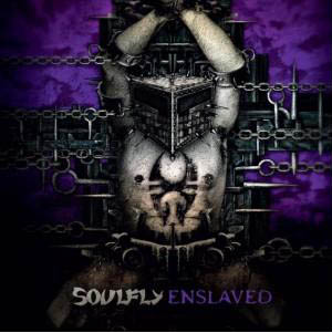 Soulfly - "Enslaved" (рецензия)