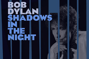 Боб Дилан выпустил кавер-альбом «Shadows In The Night»